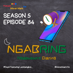 Morat Marit Fm Eps Day Ngabuburit Daring Noice Podcast