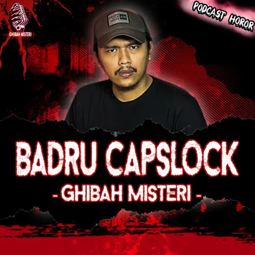 Badru CAPSLOCK Podcast Horor 156 PERJALANAN MISTIS SOPIR TRUK