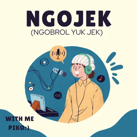 NGOJEK (Ngobrol Yuk Jek) 