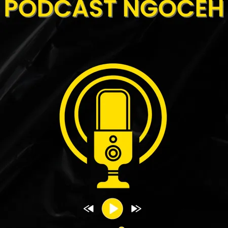 Podcast Ngoceh