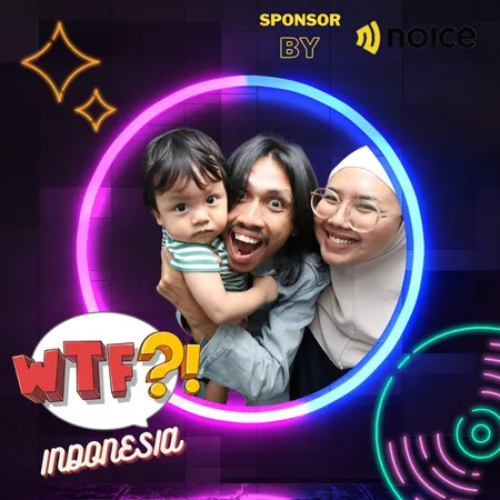 WTF INDONESIA 001 - TIDAK SEMUA PARENTING ITU PENTING