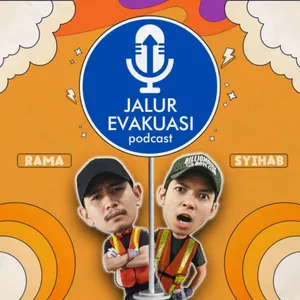 Jalur Evakuasi Podcast