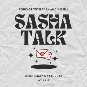 SaSha Talk!