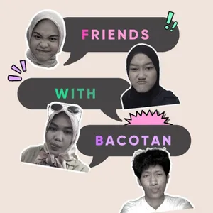 FWB (Friends With Bacotan)