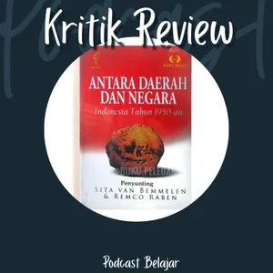 Kritik Review buku "Antara Daerah & Negara" Remco Raben