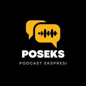Poseks (Podcast Eskpresi)