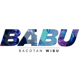 BABU ( Bacotan Wibu )