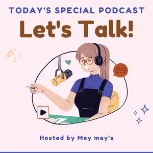 Introduce a new podcast with Mey.mey's