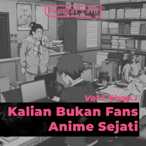 Kalian Bukan Fans Anime Sejati
