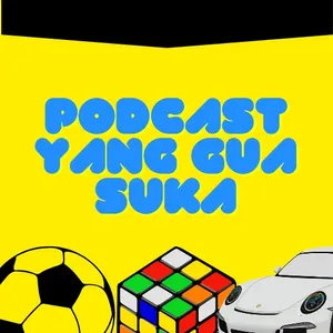 Podcast yang gua suka