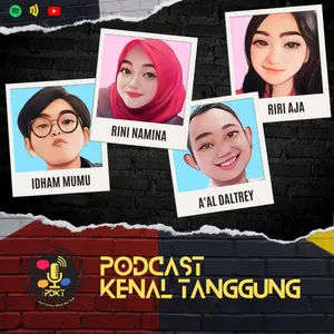 PDKT | Podcast Kenal Tanggung