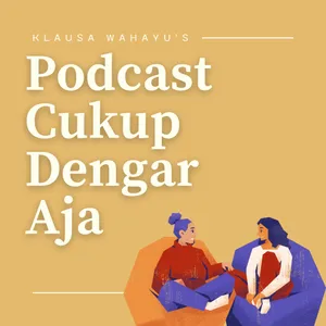 Cukup Dengar Aja