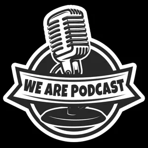 WE ARE PODCAST