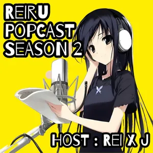 REIRU PopCast Season 2