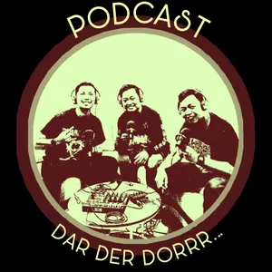 Podcast DarDerDor : Episode Berganti Peran, Berganti Zaman