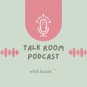 Talk Room Podcast