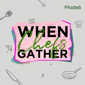 When Chefs Gather