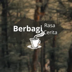 BERBAGI RASA BERBAGI CERITA