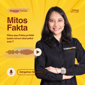 Mitos atau Fakta ya Tidak Boleh Minum Obat Pakai Susu ? | MITOS FAKTA RSA UGM