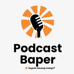 Podcast Baper