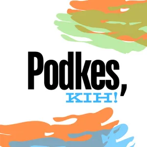 Podkes, kih!