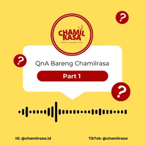 QnA Bareng Chamilrasa 