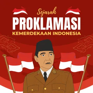 Sejarah Proklamasi Kemerdekaan Indonesia