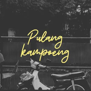 Pulang Kampoeng Podcast