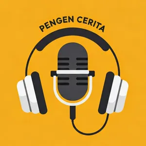 Pengen Cerita