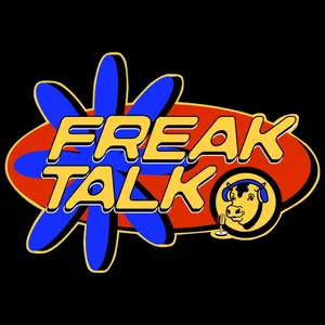 freak talk