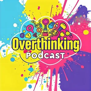 Overthinking
