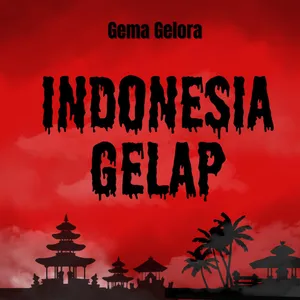 Indonesia Gelap