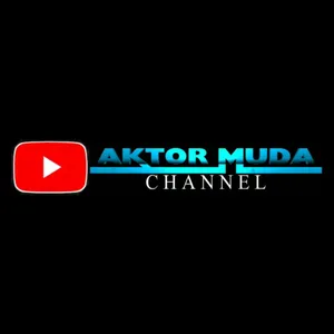 AKTOR MUDA CHANNEL