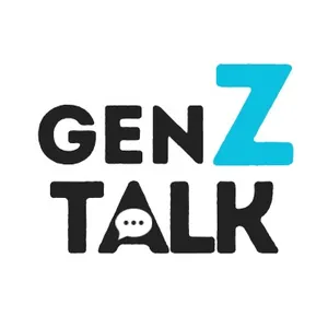 GEN Z TALK!