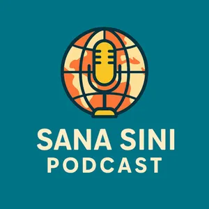 Sana Sini Podcast