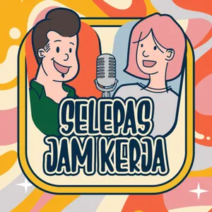 Selepas Jam Kerja