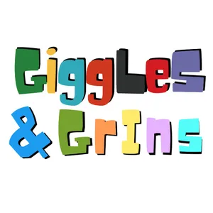 GIGGLES AND GRINS
