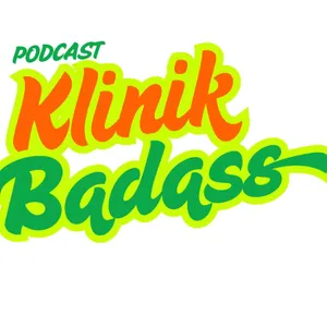 Klinik Badass podcast