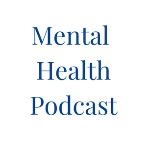 Mental Health Podcast