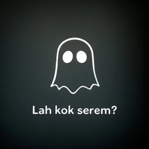Lah Kok Serem? 