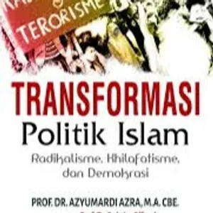 Review buku "Tranformasi Politik Islam" Karya Azzumardi Azra, bagian 3 bab 9