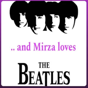 And Mirza Loves The Beatles