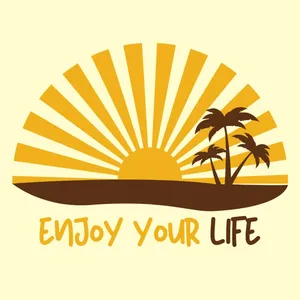 Enjoy Your Life