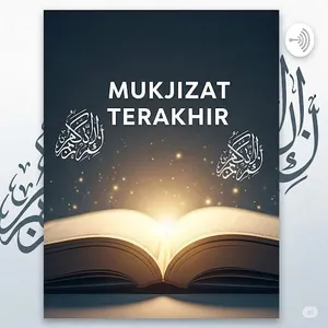 Mukjizat Terakhir