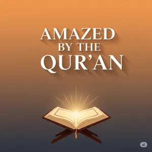 Amazed by The Qur'an