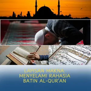 Lapisan Makna: Menyelami Rahasia Batin Al-Qur’an