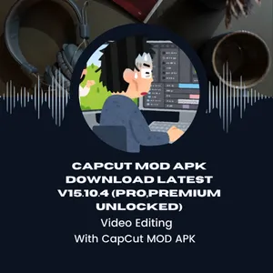 CapCut MOD APK Download Latest v15.10.4 (Pro,Premium Unlocked)