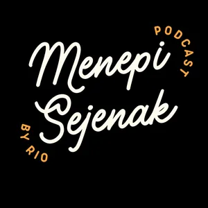 Menepi Sejenak Podcast
