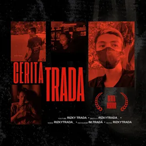 (DERITA) DENGERIN CERITA TRADA