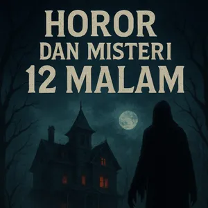 Horror dan Misteri 12 Malam